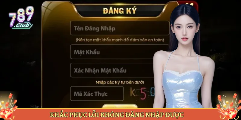 Khắc Phục Lỗi Không Đăng Nhập Được