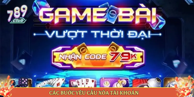 Các Bước Yêu Cầu Xóa Tài Khoản