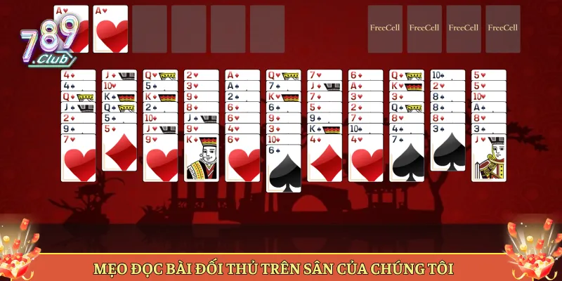 Mẹo Đọc Bài Đối Thủ Trên Sân Của Chúng Tôi