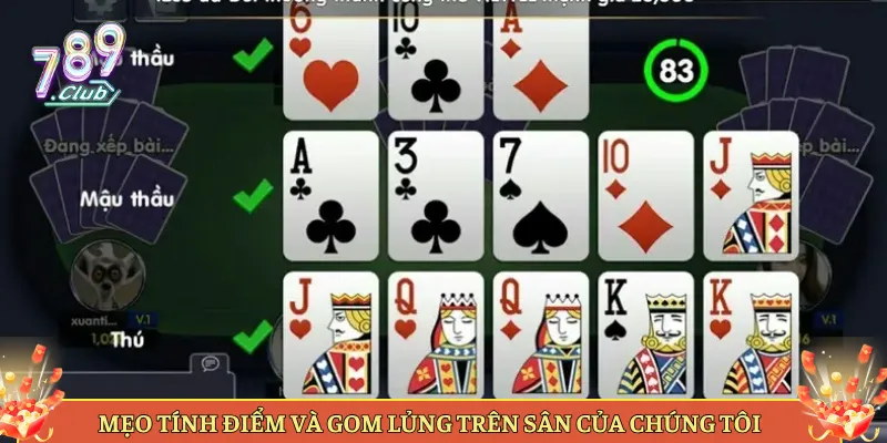 Mẹo Tính Điểm Và Gom Lủng Trên Sân Của Chúng Tôi