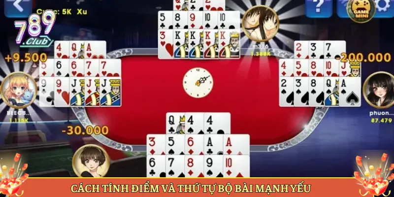 Cách Tính Điểm Và Thứ Tự Bộ Bài Mạnh Yếu