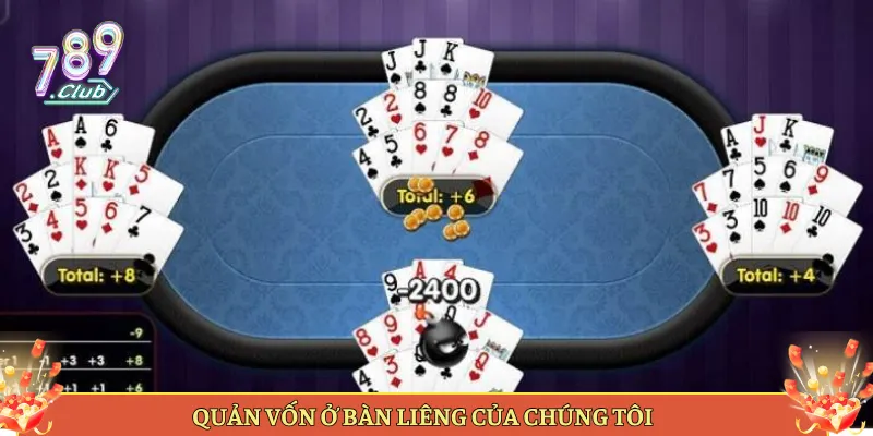 Quản Vốn Ở Bàn Liêng Của Chúng Tôi